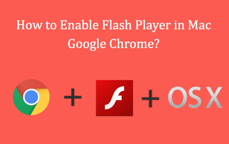 Flash For Mac Chrome